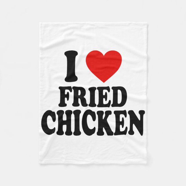 I Heart Love Fried Chicken  Fleece Blanket (Front)