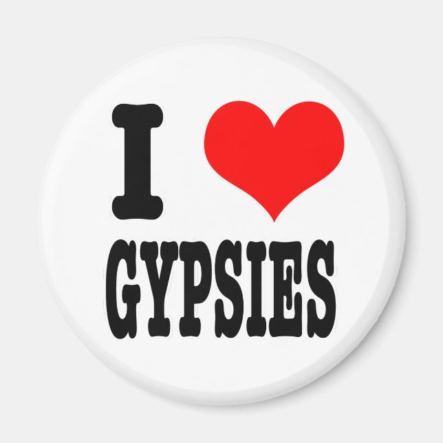I HEART (LOVE) GYPSIES MAGNET (Front)