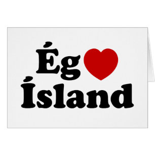 I Heart (Love) Iceland [Ég Elska Ísland] Icelandic