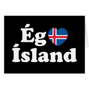 I Heart (Love) Iceland [Ég Elska Ísland] Icelandic