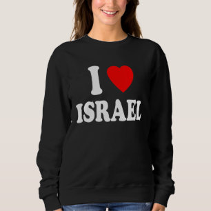 I Heart Love Israel Travel Tourism Home Nationalit Sweatshirt
