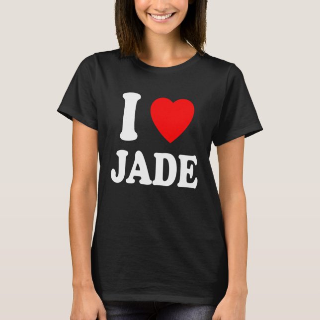I Heart Love Jade Cute Matching Couple Spouse T-Shirt (Front)