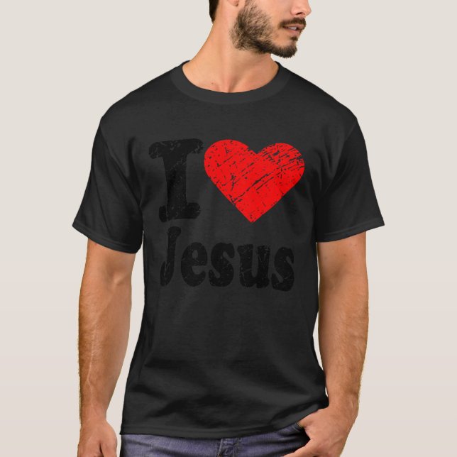 I Heart Love Jesus Christ Christian Quote Men Wome T-Shirt (Front)