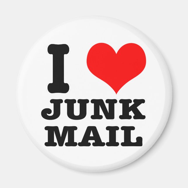 I HEART (LOVE) JUNK MAIL MAGNET (Front)