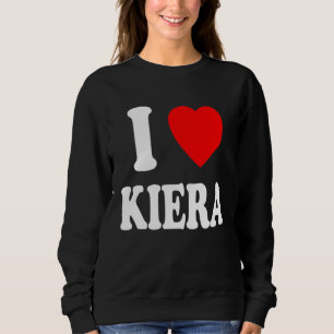 I Heart Love Kiera Cute Matching Couple Spouse Sweatshirt
