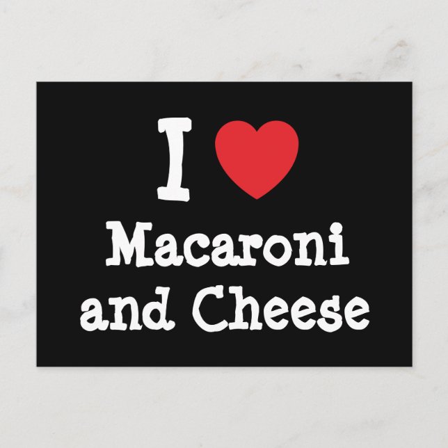I heart (love) Macaroni and Cheese Postcard (Front)