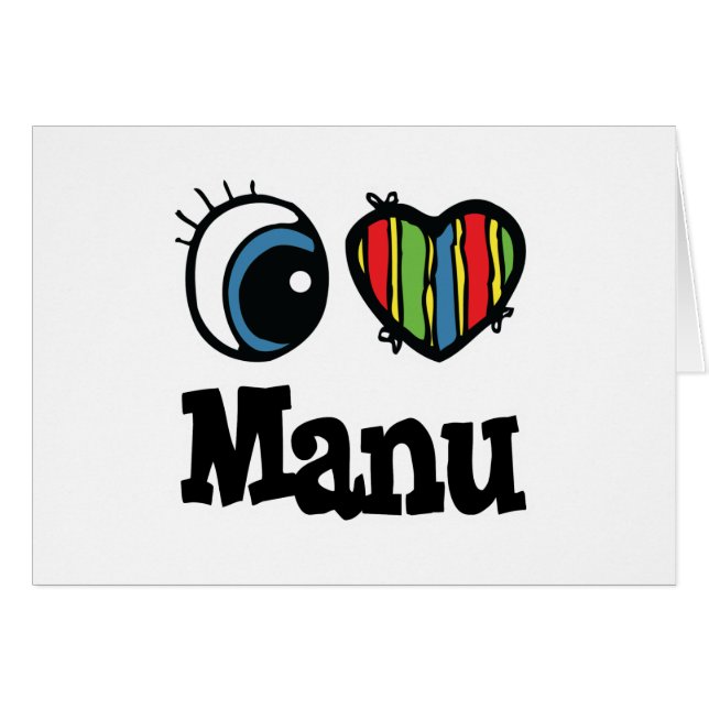 I Heart (Love) Manu (Front Horizontal)