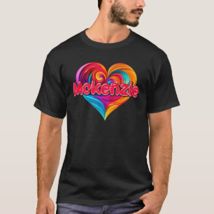 I Heart Love Mckenzie First Name Colorful Named T-Shirt