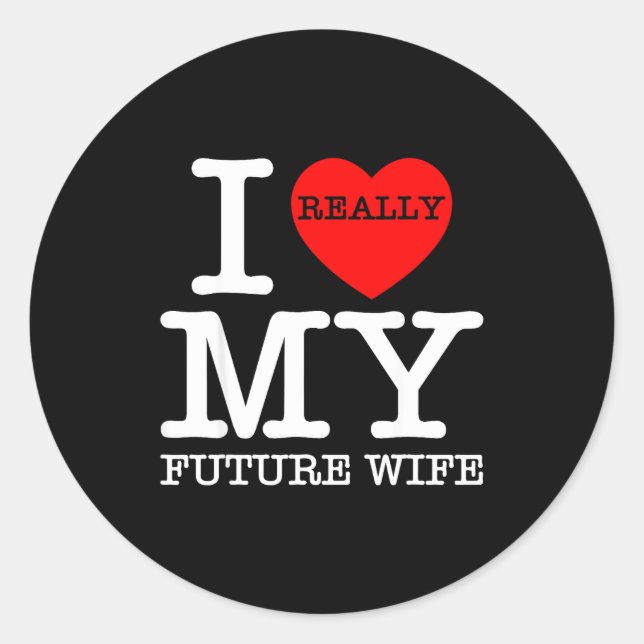 I Heart Love My Future Wife Marriage Fiance Groom  Classic Round Sticker (Front)
