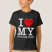 I Heart Love My Future Wife Marriage Fiance Groom