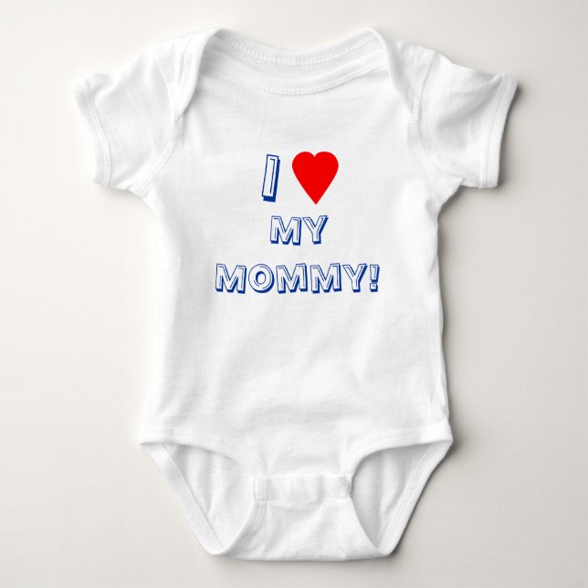 I Heart (Love) My Mummy! Infant Baby Bodysuit (Front)