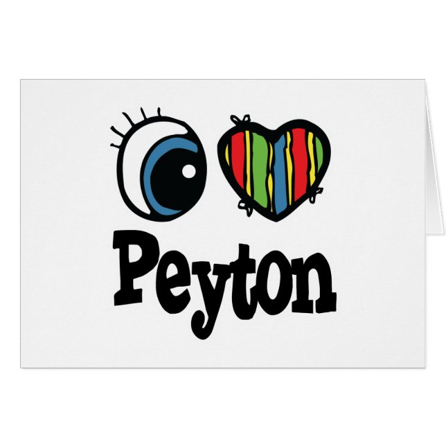 I Heart (Love) Peyton (Front Horizontal)