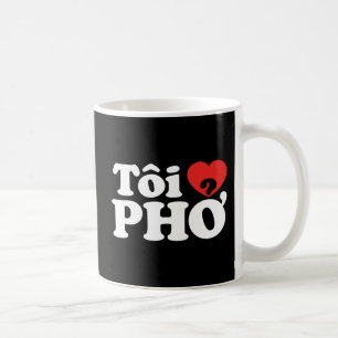 I Heart (Love) Pho (Tôi ❤ PHỞ) Vietnamese Language Coffee Mug