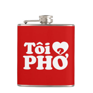 I Heart (Love) Pho (Tôi ❤ PHỞ) Vietnamese Language Hip Flask