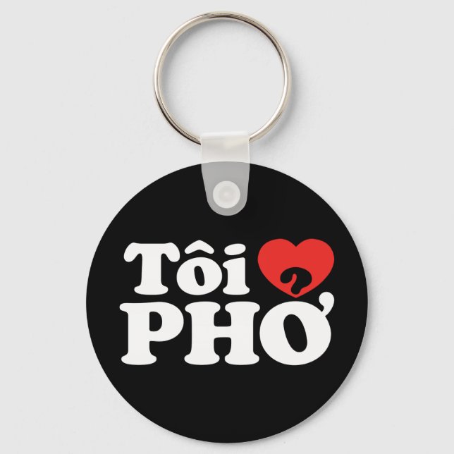 I Heart (Love) Pho (Tôi ❤ PHỞ) Vietnamese Language Key Ring (Front)