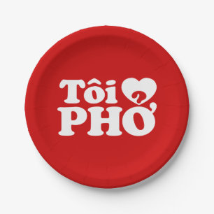 I Heart (Love) Pho (Tôi ❤ PHỞ) Vietnamese Language Paper Plate