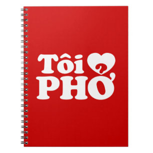 I Heart (Love) Pho (Tôi ❤ PHỞ) Vietnamese Language Spiral Notebook
