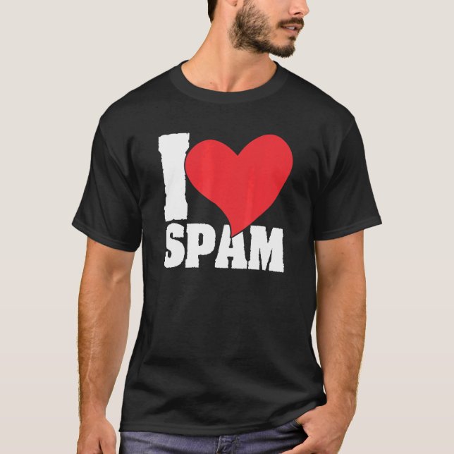 I Heart Love Spam Canned Cooked Pork Food  Spam T-Shirt (Front)