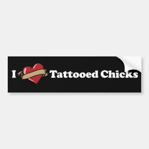 I Heart (Love) Tattooed Chicks Bumper Sticker