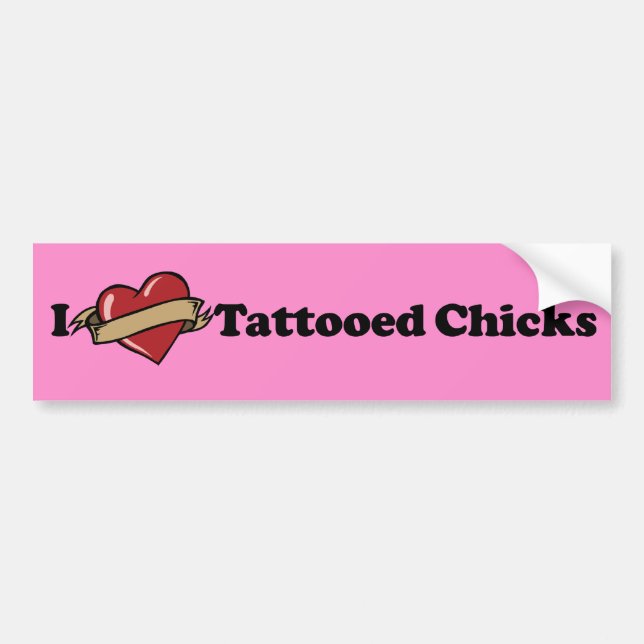 I Heart (Love) Tattooed Chicks Pink Bumper Sticker (Front)