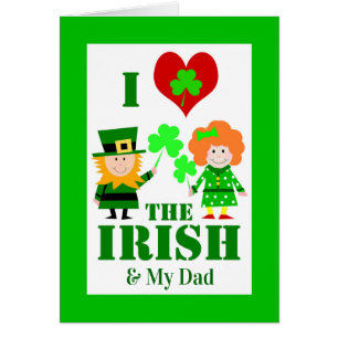 I Heart / Love the Irish & My Dad, St. Patrick's