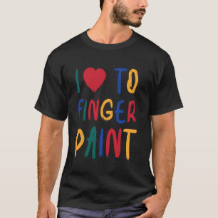 I Heart Love To Finger Paint I'm Paint Couple Vale T-Shirt