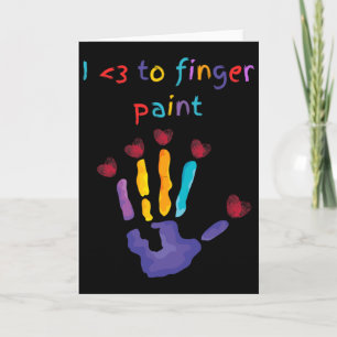 I Heart Love To Finger Paint I'm Paint Cute Couple Card