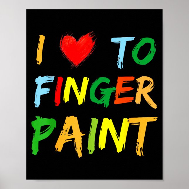 I Heart Love To Finger Paint I'm Paint Cute Couple Poster (Front)