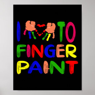 I Heart Love To Finger Paint I'm Paint Cute Couple Poster