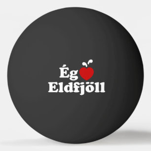 I Heart (Love) Volcanoes [Ég Elska Eldfjöll] Ping Pong Ball
