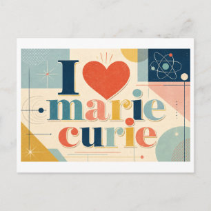 "I [Heart] Marie Curie" Postcard