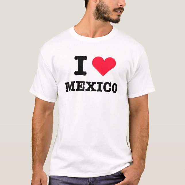 I Heart Mexico White I Love Mexico White T-Shirt (Front)