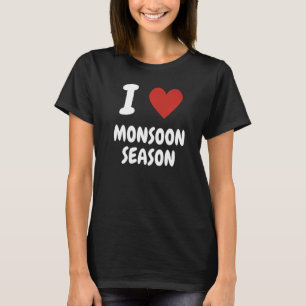 I Heart Monsoon Season T-Shirt