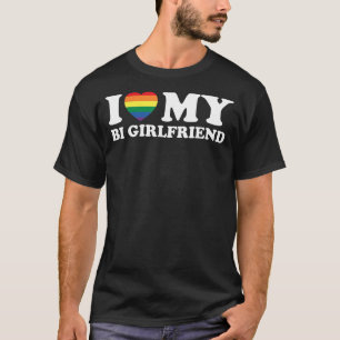 I heart my Bi Girlfriend I love my Bi Girlfriend L T-Shirt
