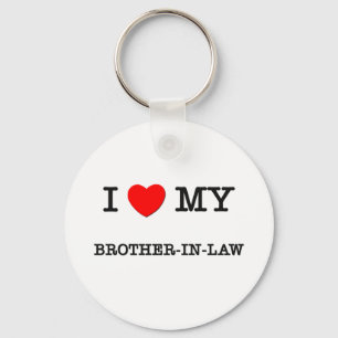 I Heart My BROTHER-IN-LAW Key Ring