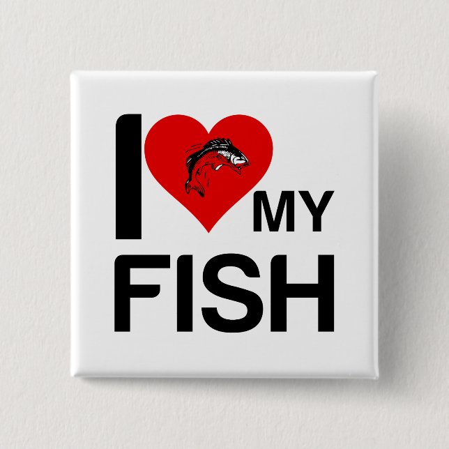 I HEART MY FISH 15 CM SQUARE BADGE (Front)
