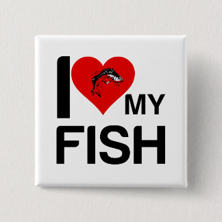 I HEART MY FISH 15 CM SQUARE BADGE