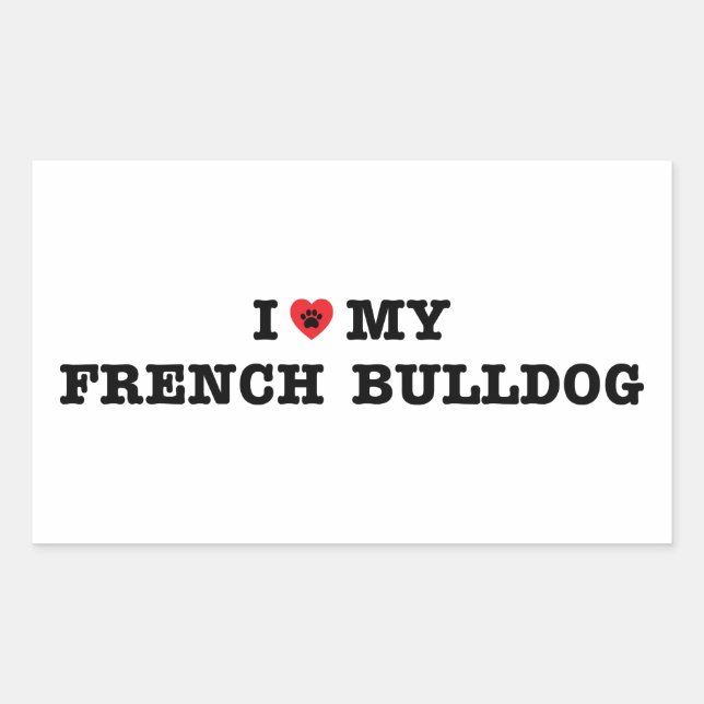 I Heart My French Bulldog Rectangular Sticker (Front)