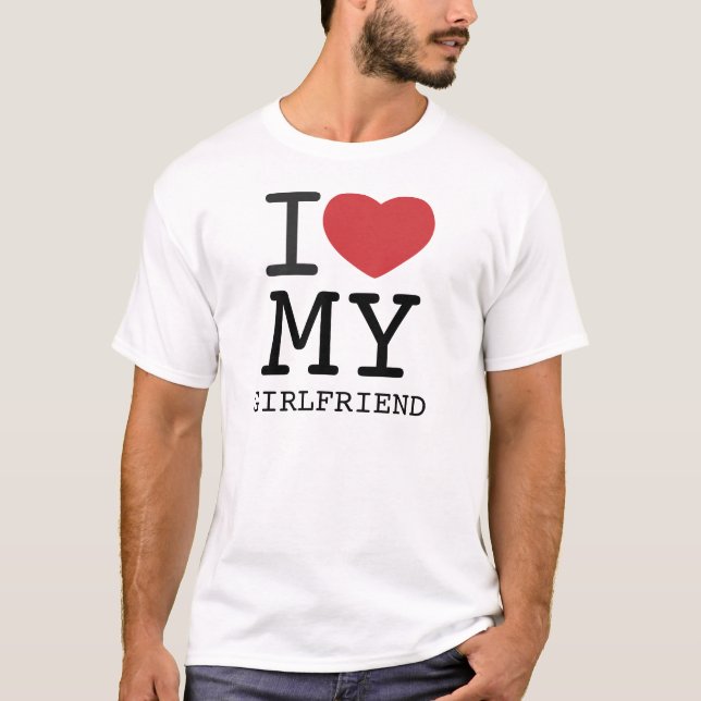 I HEART MY GIRLFRIEND customisable T-Shirt (Front)