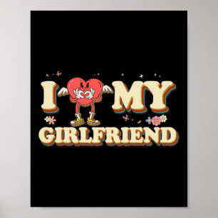 I Heart My Girlfriend Love Valentine Groovy Couple Poster