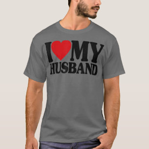 I Heart My Husband Love Women Valentine's Day Wife T-Shirt