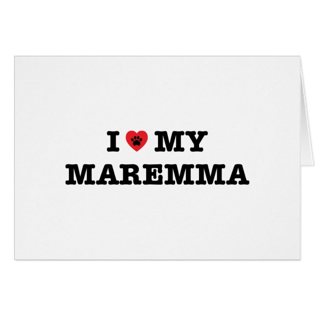 I Heart My Maremma (Front Horizontal)
