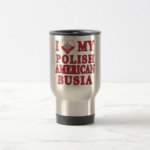 I Heart My Polish American Busia Travel Mug