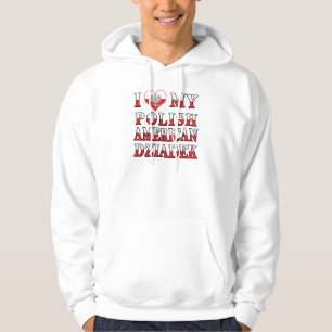I Heart My Polish American Dziadek Hoodie