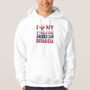 I Heart My Polish American Dziadzia Hoodie
