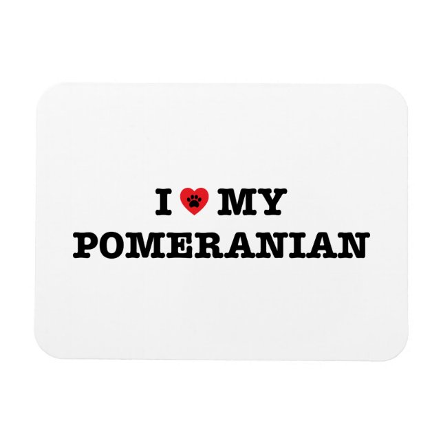 I Heart My Pomeranian Magnet (Horizontal)