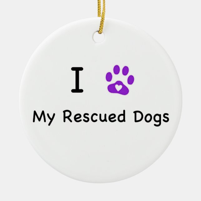 I Heart My Rescued Dogs Ceramic Tree Decoration (Front)