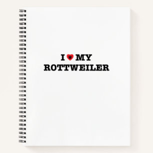 I Heart My Rottweiler Notebook