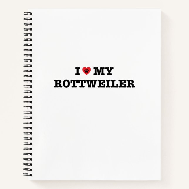 I Heart My Rottweiler Notebook (Front)