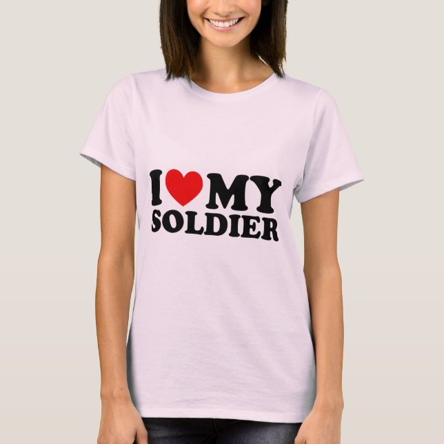 I "Heart" My Solier T-Shirt (Front)